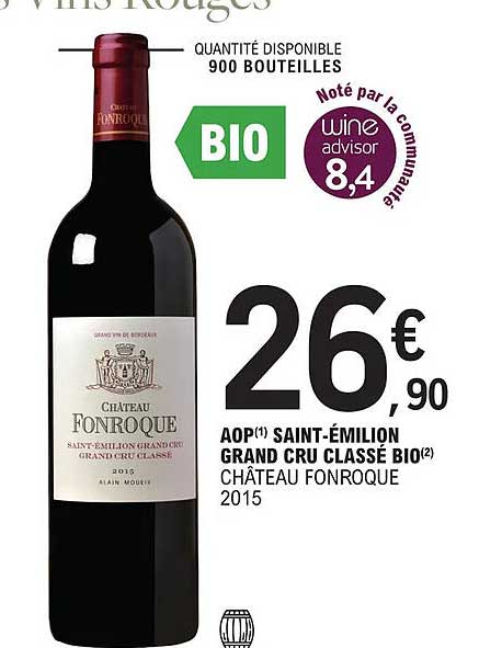 Aop Saint-émilion Grand Cru Classé Bio Château Fonroque 2015