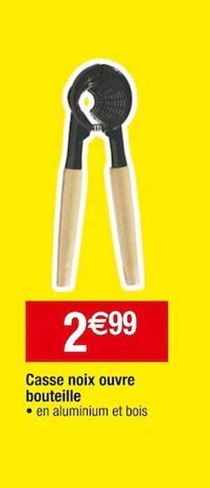 casse noix ouvre bouteille