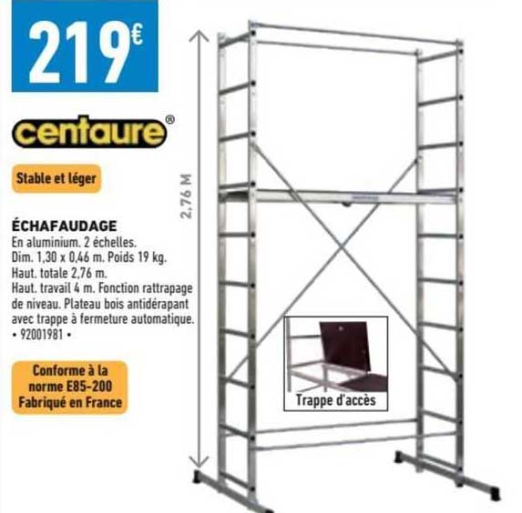 échafaudage Centaure