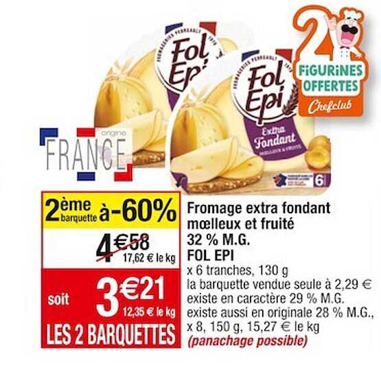 fromage extra fondant moelleux et fruité 32% m.g. fol épi
