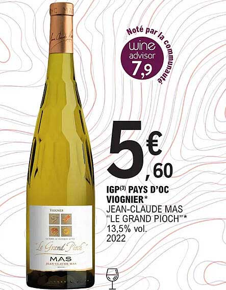 igp pays d'oc viognier jean-claude mas "le grand pioch" 13,5% vol 2022