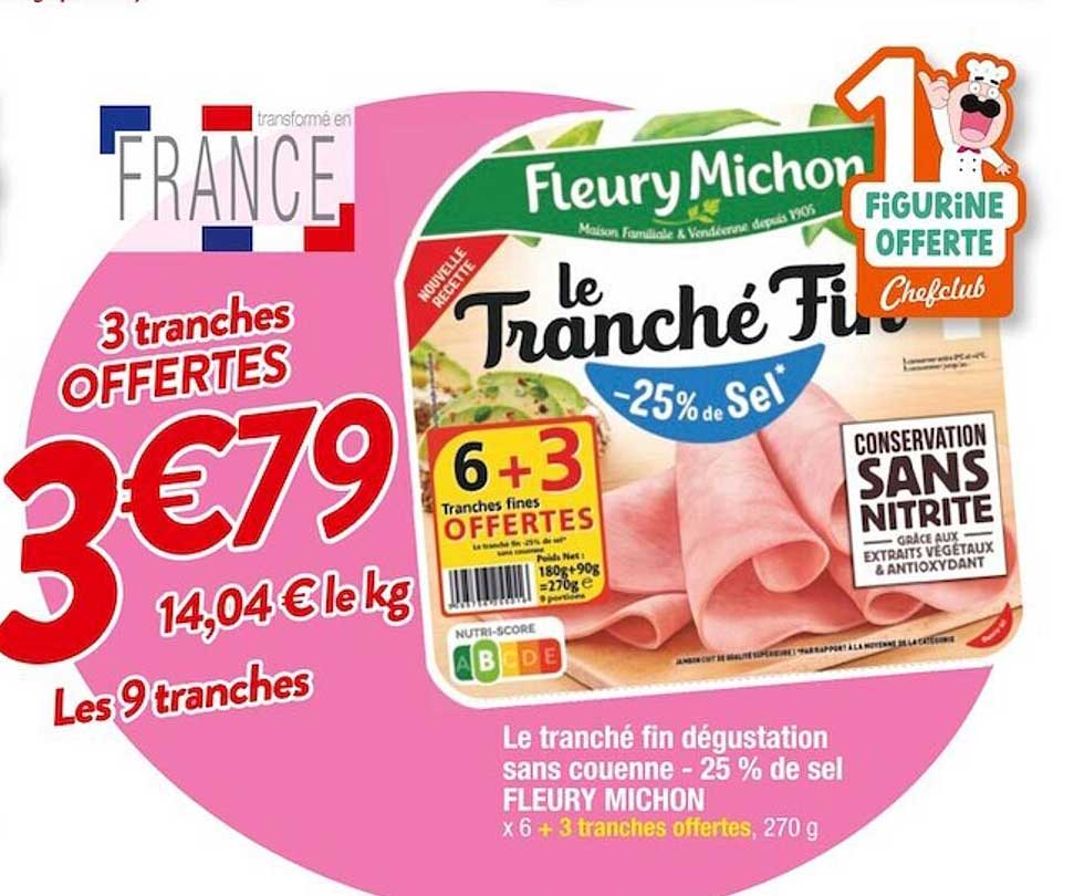 le tranché fin dégustation sans couenne -25% de sel fleury michon