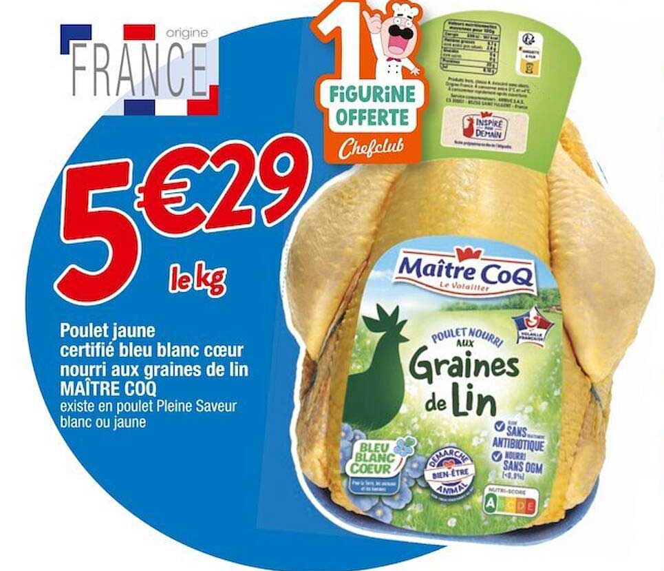 poulet jaune certifié bleu blanc cœur nourri aux graines de lin maître coq
