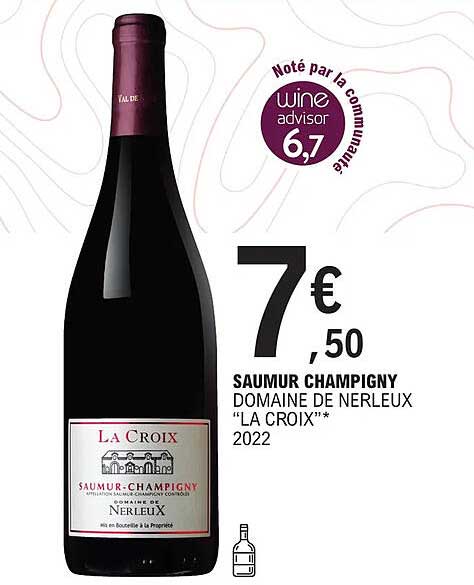 saumur champigny domaine de nerleux "la croix" 2022