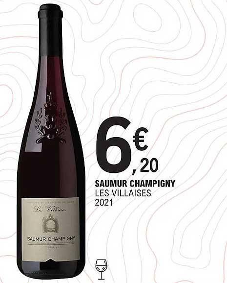 saumur champigny les villaises 2021