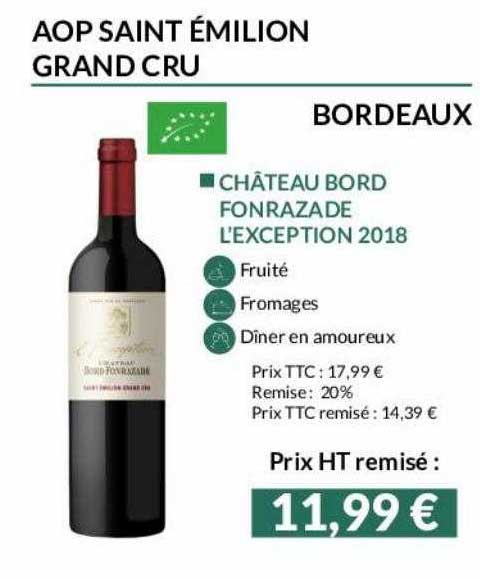aop saint émilion grand cru bordeaux château bord fonrazade l'exception 2018