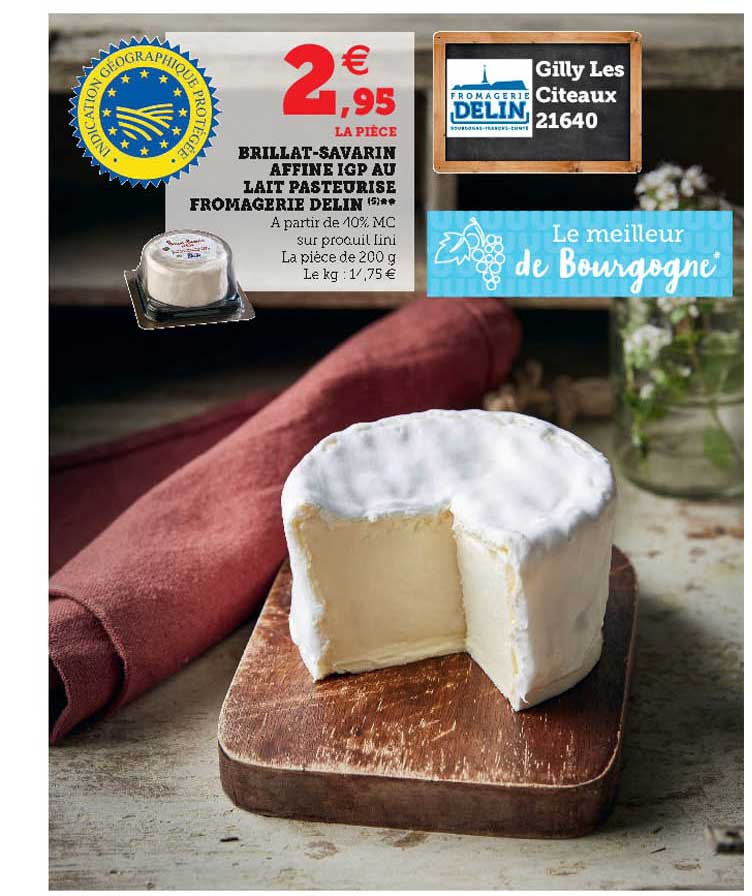brillat-savarin affiné igp au lait pasteurisé fromagerie delin
