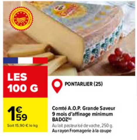 comté a.o.p. grande saveur 9 mois d'affinage minimum badoz