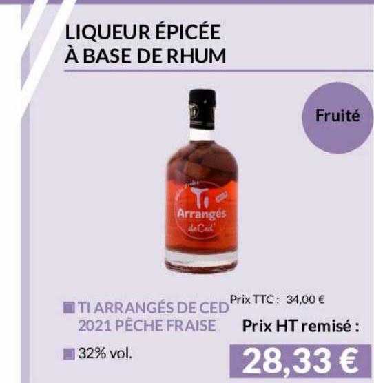 liqueur épicée à base de rhum ti arrangés de ced 2021 pêche fraise