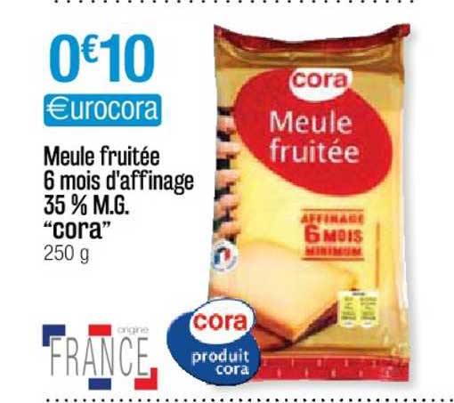 meule fruitée 6 mois d'affinage 35% m.g. "cora"