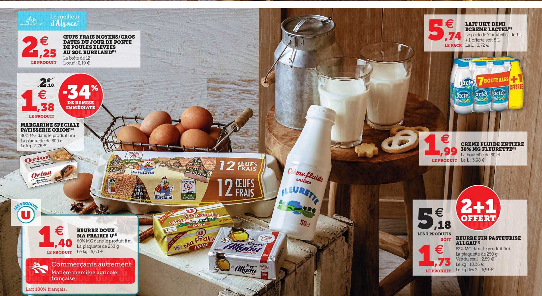 oeufs frais moyens-gros dates du jour de ponte de poules élevées au sol bureland, margarine spéciale pâtisserie orion, beurre doux ma prairie u, lait uht demi écrémé lactel, crème fluide entière 30%