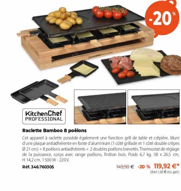 raclette bamboo 8 poêlons kitchenChef professional