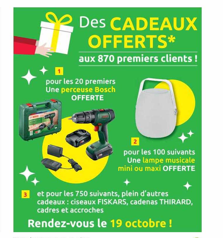 des cadeaux offerts : perceuse bosch, lampe musicale mini ou maxi, ciseaux fiskars, cadenas thirard, cadres et accroches
