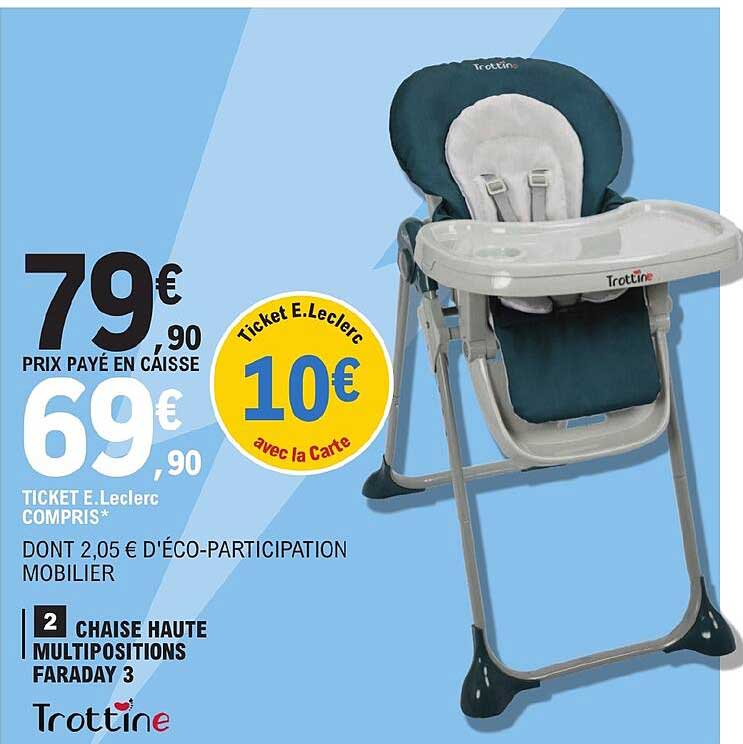 chaise haute multipositions faraday 3 trottine