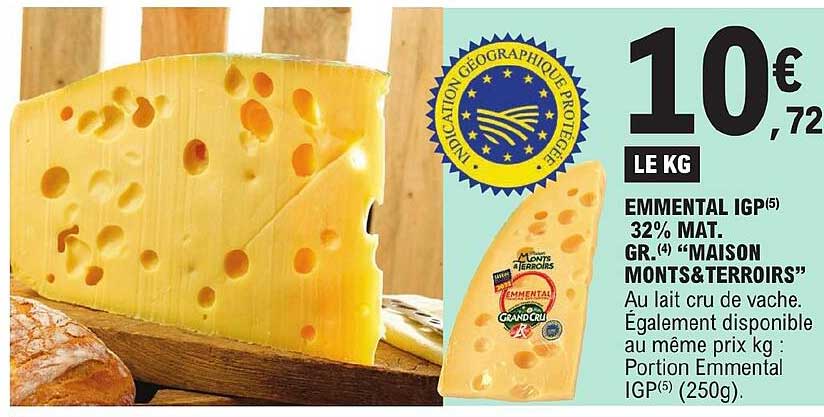 emmental igp 32% mat.gr. "maison monts & terroirs"