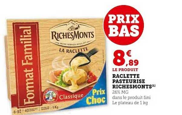 raclette pasteurisé riches monts