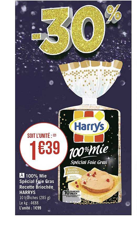 100% mie spécial foie gras recette briochée harrys