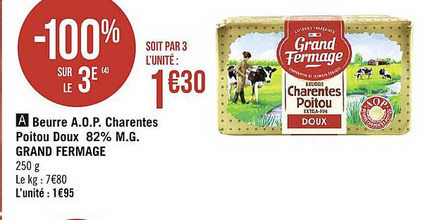 beurre a.o.p. charentes poitoux doux 82% m.g. grand fermage