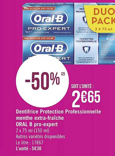 dentifrice protection professionnelle menthe extra fraîche oral b pro expert