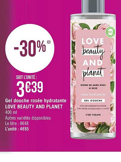 gel douche rosée hydratante love beauty and planet