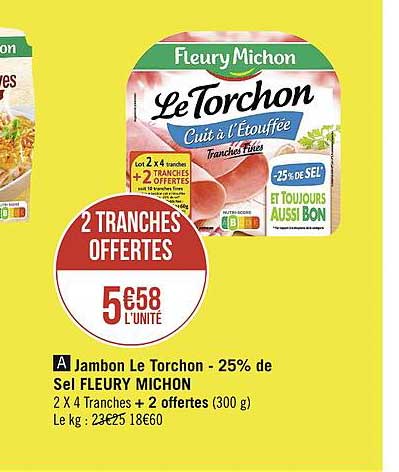 jambon le torchon -25% de sel fleury michon