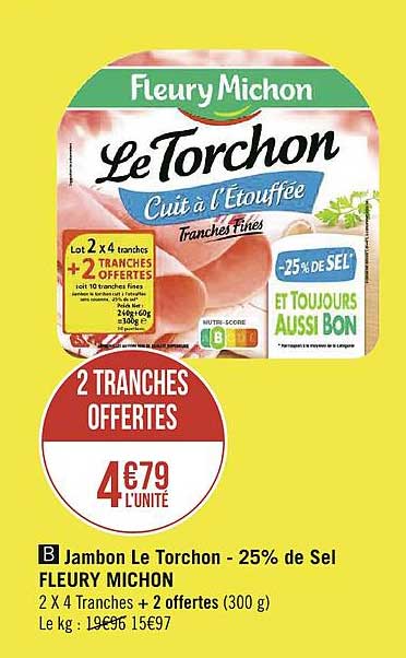jambon le torchon -25% de sel fleury michon