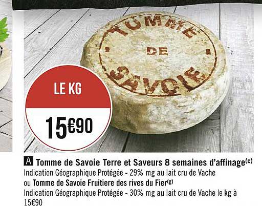 tomme de savoie terre et saveurs 8 semaines d'affinage ou tomme de savoie fruitière des rives du fier
