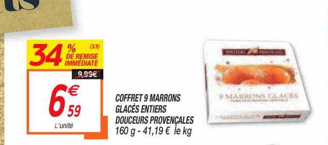 coffret 9 marrons glacés entiers douceurs provençales
