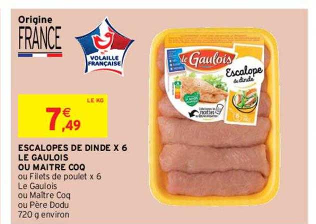 escalopes de dinde x6 le gaulois ou maitre coq