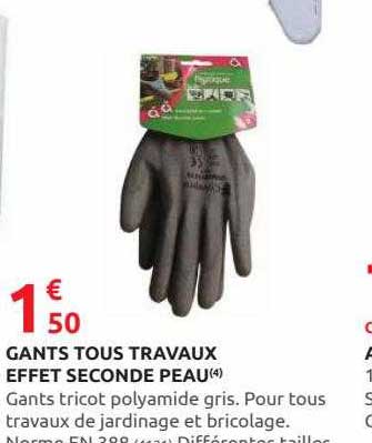 gants tous traveaux effet seconde peau