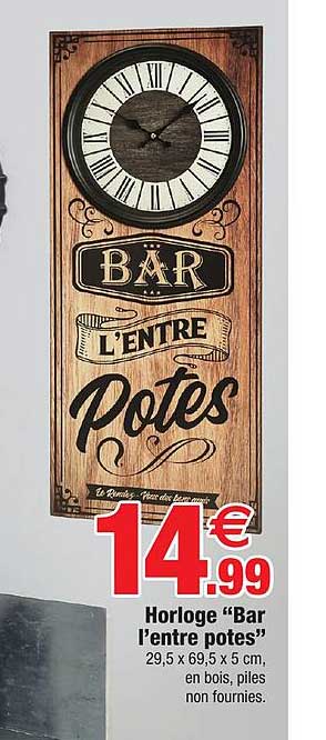 horloge "bar l'entre potes"