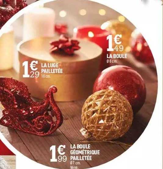 la luge pailletée, la boule géométrique pailletée, la boule