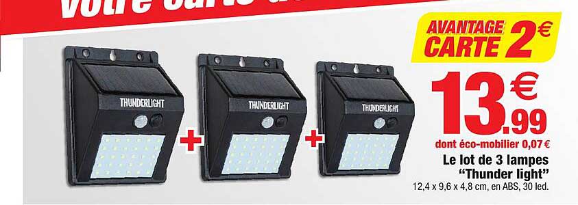 le lot de 3 lampes "thunder light"