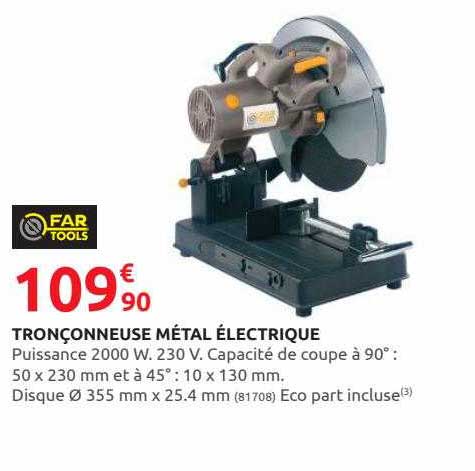 tronçonneuse métal électrique far tools