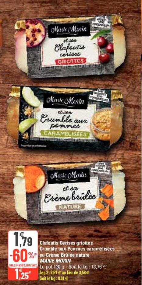 clafoutis cerises griottes, crumble aux pommes caramélisées ou crème brûlée nature marie morin