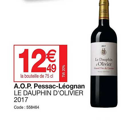 a.o.p. pessac-léognan le dauphin l'olivier 2017