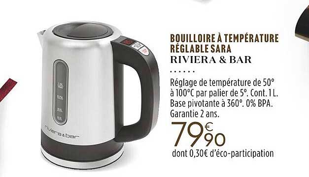 bouilloire à température réglable sara riviera & bar