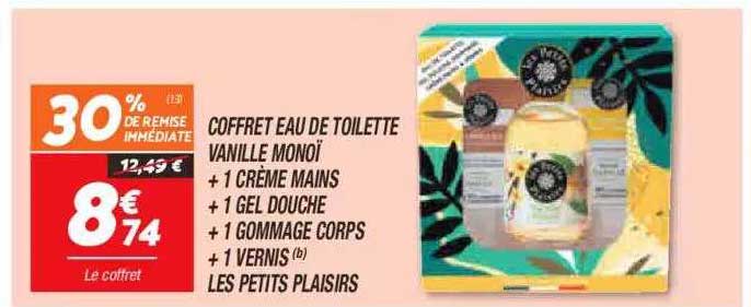 coffret eau de toilette vanille monoï + 1 crème mains + 1 gel douche + 1 gommage corps + 1 vernis les petits plaisirs