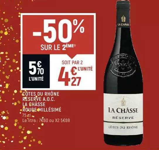 côtes du rhône réserve a.o.c. la châsse rouge millésimé