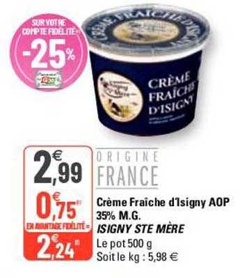 crème fraîche d'isigny aop 35% m.g. isigny ste mère