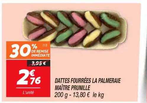 dattes fourrées la palmeraie maître prunille