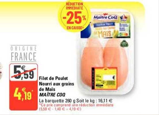 filet de poulet nourri aux grains de maïs maître coq