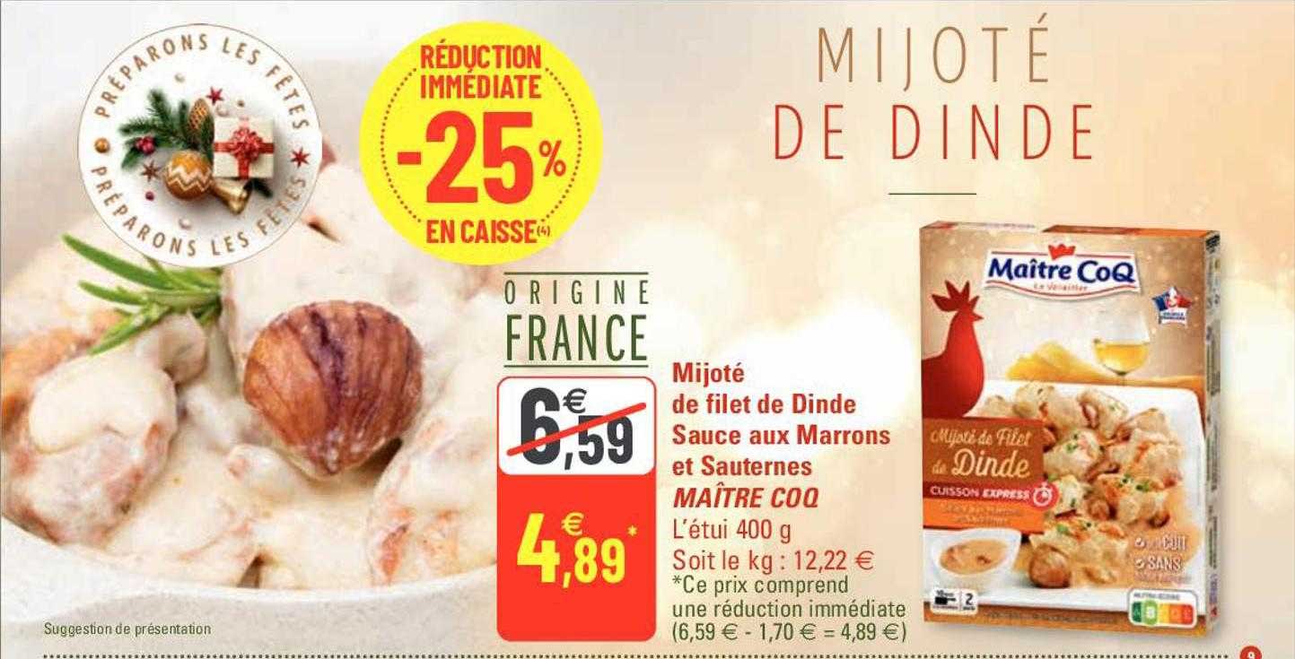 mijoté de filet de dinde sauce aux marrons et sauternes maître coq