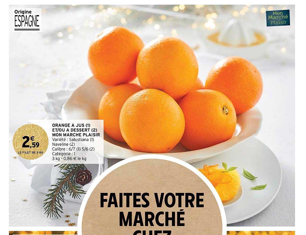 Orange à Jus Et-ou à Dessert Mon Marché Plaisir