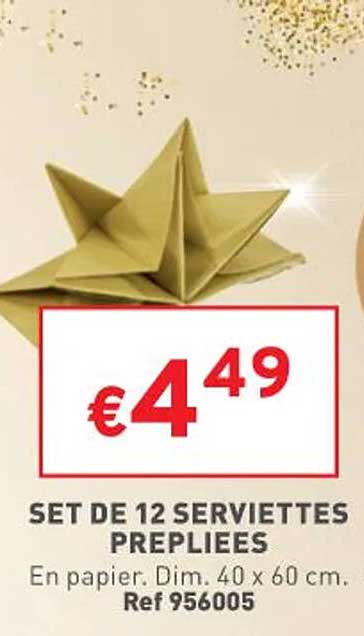 set de 12 serviettes prepliées