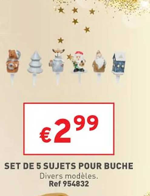 set de 5 sujets pour buche