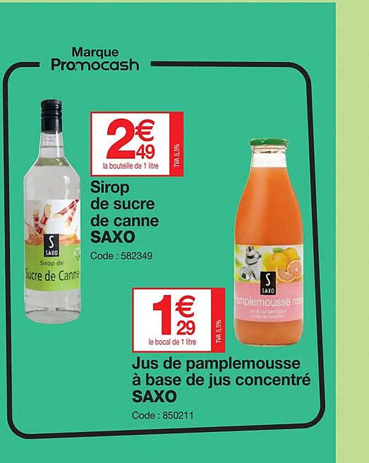 Sirop De Sucre De Canne Saxo, Jus De Pamplemousse à Base De Jus Concentré Saxo