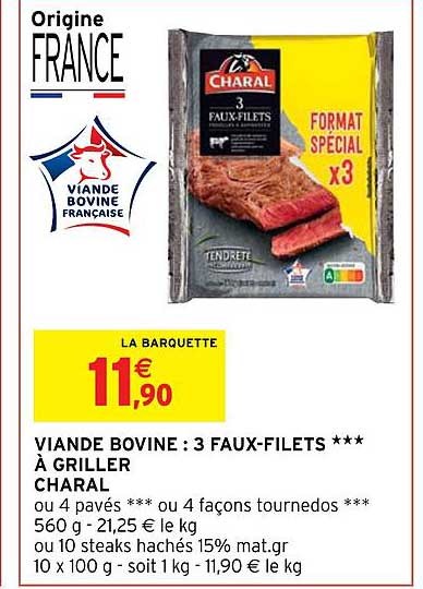 viande bovine : 3 faux-filets***à griller charal