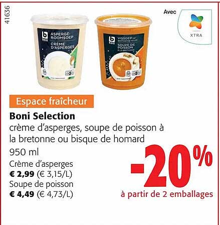 boni selection crème d'asperges soupe de poisson à la bretonne ou bisque de homard