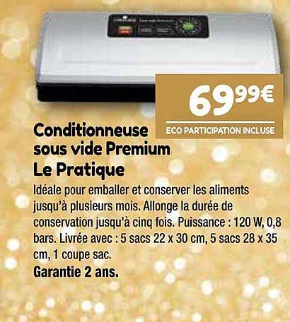 conditionneuse  sous vide premium le pratique